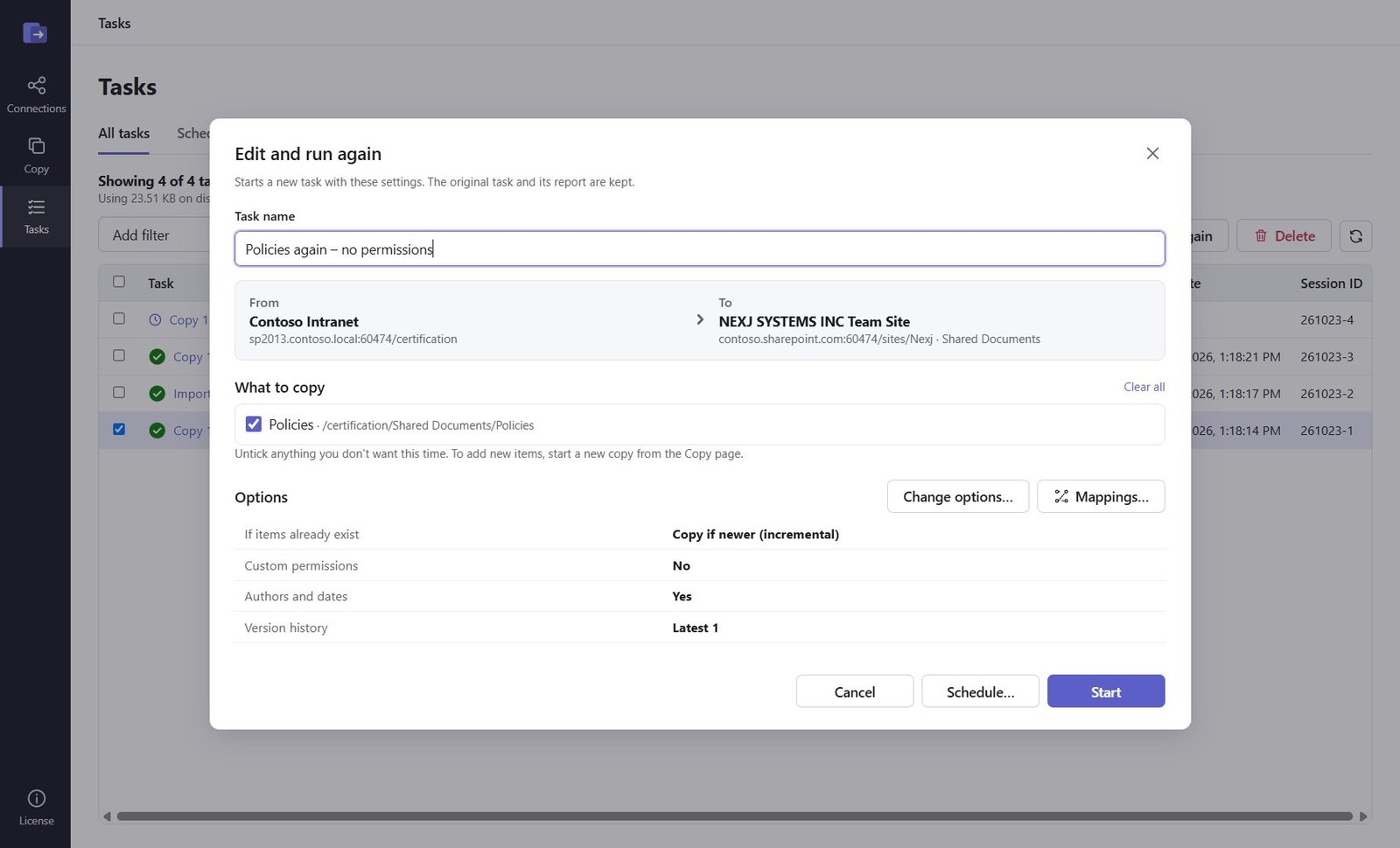 Edit and run again dialog: what to copy, options, start or schedule